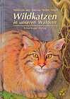 Buchcover Wildkatzen in unseren Wäldern