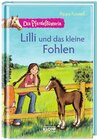 Buchcover Die Pferdeflüsterin - Lilli und das kleine Fohlen