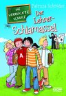 Buchcover Die Verrückte Schule  - Der Lehrer-Schlamassel