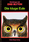 Buchcover Streifzüge mit Enid Blyton / Die kluge Eule