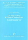 Buchcover Die Frage nach der Wirklichkeit des Göttlichen