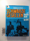 Buchcover Schwarze Gesellen / Torpedoboote bis 1914