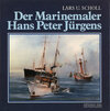 Buchcover Der Marinemaler Hans Peter Jürgens