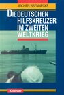Buchcover Die deutschen Hilfskreuzer im Zweiten Weltkrieg