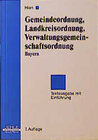Buchcover Gemeindeordnung, Landkreisordnung, Verwaltungsgemeinschaftsordnung Bayern