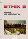 Buchcover Ethik - Handeln und Verantworten: Ausgabe Brandenburg, Sachsen-Anhalt, Thüringen