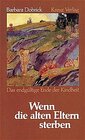 Buchcover Wenn die alten Eltern sterben