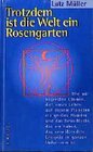 Buchcover Trotzdem ist die Welt ein Rosengarten