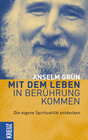 Buchcover Mit dem Leben in Berührung kommen