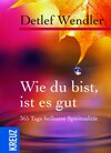 Buchcover Wie du bist, ist es gut