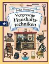 Buchcover Vergessene Haushaltstechniken