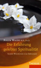 Buchcover Die Erfahrung gelebter Spiritualität