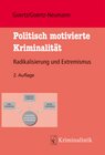 Buchcover Politisch motivierte Kriminalität und Radikalisierung
