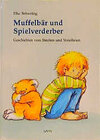 Buchcover Muffelbär und Spielverderber