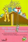 Buchcover Wir feiern fröhlich Ostern