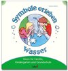 Buchcover Mit Kindern Symbole erleben – Wasser