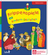 Buchcover Krippenspiele mit Kindern gestalten