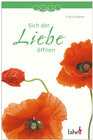 Buchcover Sich der Liebe öffnen