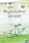 Buchcover Kleine Bo(o)tschaften vom Glück