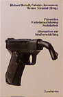 Buchcover Prävention - Entkriminalisierung - Sozialarbeit