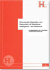 Buchcover Kommunale Integration von Menschen mit Migrationshintergrund - ein Handbuch