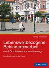Buchcover Lebensweltbezogene Behindertenarbeit und Sozialraumorientierung