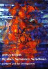 Buchcover Bejahen, Verneinen, Versöhnen