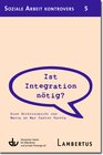Buchcover Ist Integration nötig?