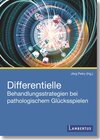 Buchcover Differentielle Behandlungsstrategien beim pathologischen Glücksspielen