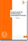 Buchcover Kompetenzprofil der Fachberatung für Kindertageseinrichtungen