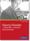 Buchcover Georg Hüssler - Reisender in Sachen Nächstenliebe