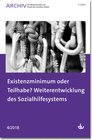 Buchcover Existenzminimum oder Teilhabe? Weiterentwicklung des Sozialhilfesystems