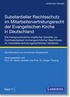 Buchcover Substantieller Rechtsschutz im Mitarbeitervertretungsrecht der Evangelischen Kirche in Deutschland