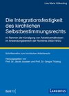 Buchcover Die Integrationsfestigkeit des kirchlichen Selbstbestimmungsrechts im Rahmen der Kündigung von Arbeitsverhältnissen im A