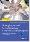 Buchcover Übergänge und Schnittstellen in einer inklusiven Erziehungshilfe