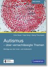Buchcover Autismus - über vernachlässigte Themen