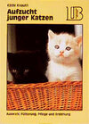 Buchcover Aufzucht junger Katzen