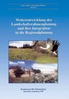Buchcover Weiterentwicklung der Landschaftsrahmenplanung und ihre Integration in die Regionalplanung