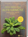 Buchcover Neue Ideen für alte Gemüse