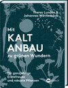 Buchcover Mit Kaltanbau zu grünen Wundern