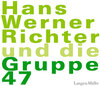 Buchcover Hans Werner Richter und die Gruppe 47