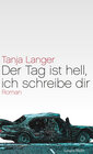 Buchcover Der Tag ist hell, ich schreibe dir