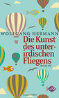 Buchcover Die Kunst des unterirdischen Fliegens