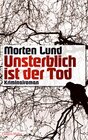 Buchcover Unsterblich ist der Tod