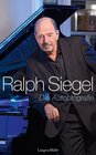 Buchcover Ralph Siegel - Die Autobiografie
