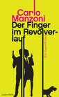 Buchcover Der Finger im Revolverlauf