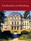 Buchcover Die Residenz in Würzburg
