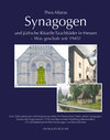 Buchcover Synagogen und jüdische Rituelle Tauchbäder in Hessen - Was geschah seit 1945?