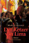Buchcover Der Ketzer von Lima
