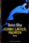 Buchcover Schrei lauter, Maureen